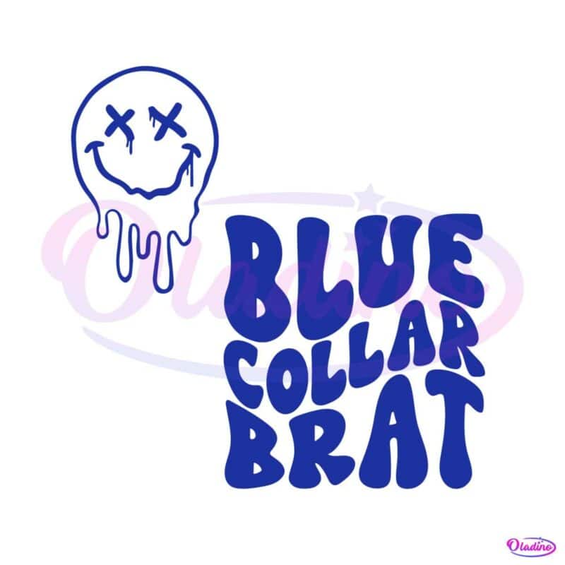 blue-collar-brat-svg-blue-collar-wife-svg-cutting-digital-file