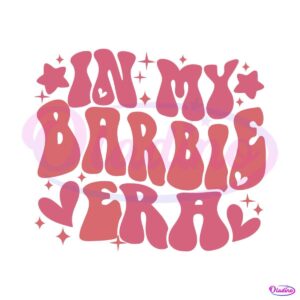 in-my-barbie-era-svg-barbie-movie-2023-svg-digital-files