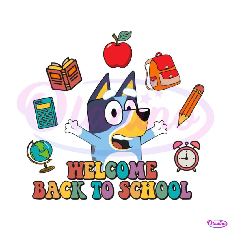 welcome-back-to-school-bluey-svg-silhouette-cricut-files