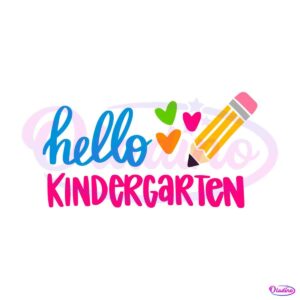 hello-kindergarten-colorful-hearts-svg-silhouette-cricut-files