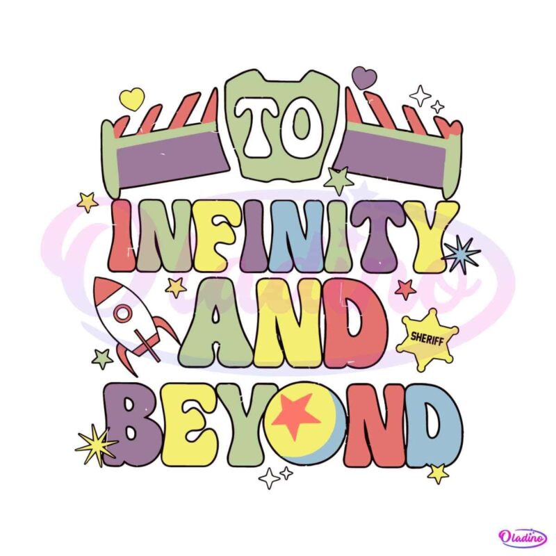 To Infinity And Beyond Svg Disney Buzz Lightyear Svg Digital Files