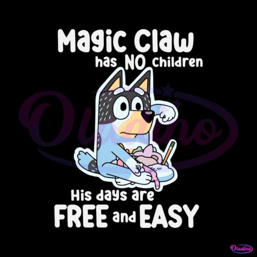 bluey-magic-claw-has-not-children-svg-digital-cricut-file