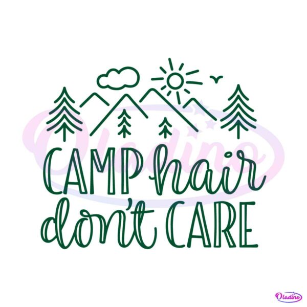 camp-hair-dont-care-svg-funny-camping-svg-cricut-file