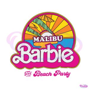 barbie-malibu-beach-party-svg-barbie-movie-svg-cricut-file