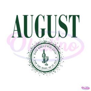 august-sipped-away-svg-folklore-album-taylor-svg-digital-file