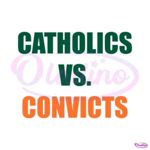 catholics-vs-convicts-svg-football-game-svg-digital-cricut-file