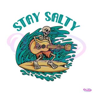 stay-salty-skeleton-guitarist-svg-beach-vibes-svg-cricut-file