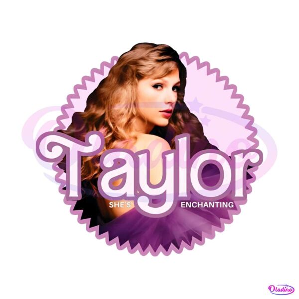 taylor-shes-enchanting-png-taylor-vs-barbie-png-download
