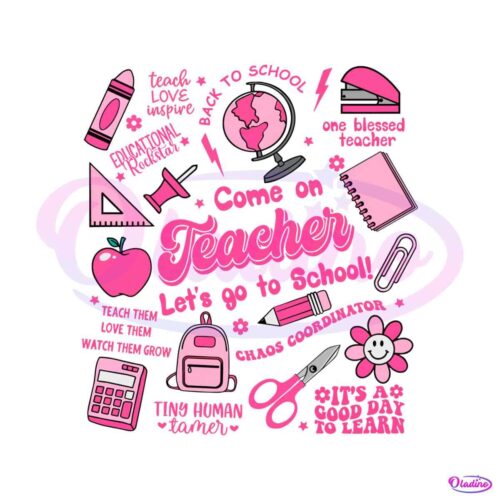 come-on-teacher-lets-go-to-school-barbie-svg-digital-cricut-file