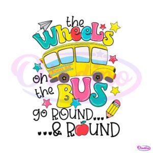 back-to-school-funny-the-wheels-on-the-bus-svg-cricut-files