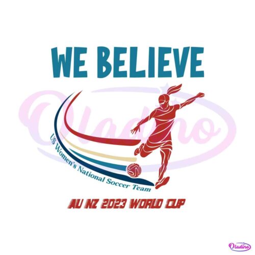 we-believe-us-womens-national-soccer-team-svg-digital-file