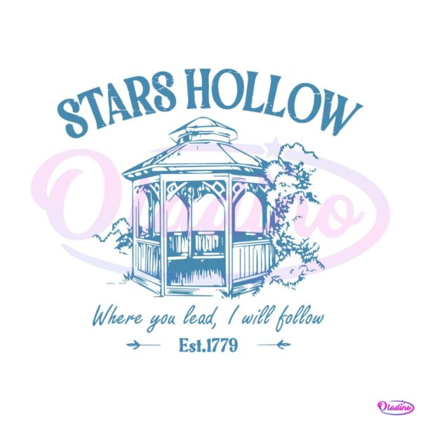 stars-hollow-where-you-lead-i-will-follow-svg-digital-files