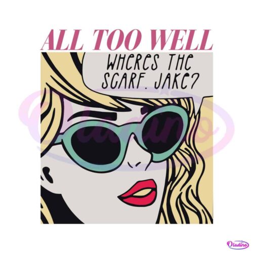 taylor-swift-all-too-well-svg-taylor-2023-tour-svg-digital-file