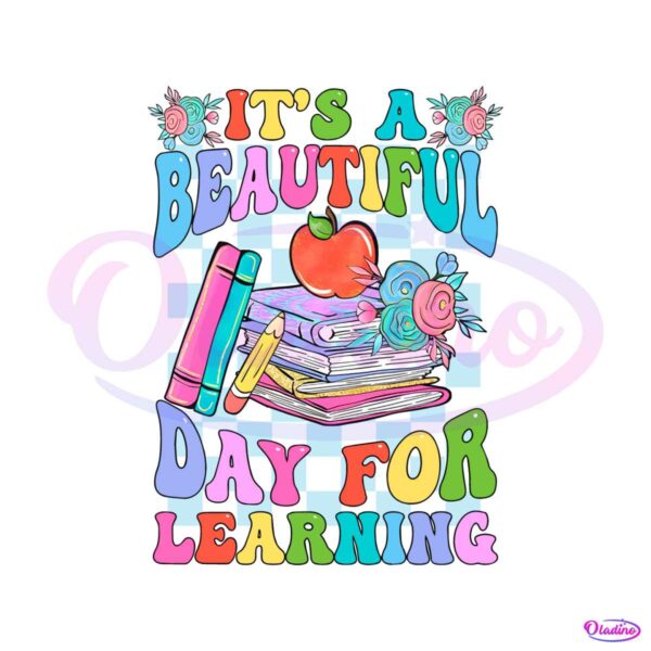 its-beautiful-day-for-learning-png-sublimation-download