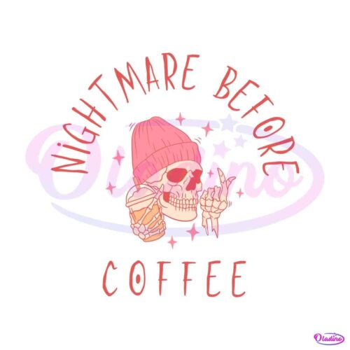 funny-nightmare-before-coffee-cute-skeleton-and-coffee-svg