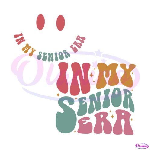 in-my-senior-era-class-of-2024-svg-graphic-design-file