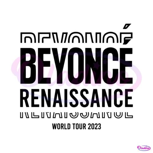 beyonce-renaissance-world-tour-2023-svg-cutting-file