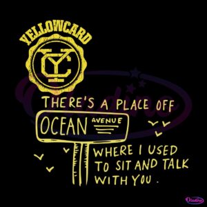 yellowcard-theres-a-place-of-ocean-avenue-svg-cutting-file