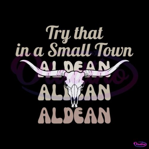 bullhead-try-that-in-a-small-town-aldean-svg-cutting-file