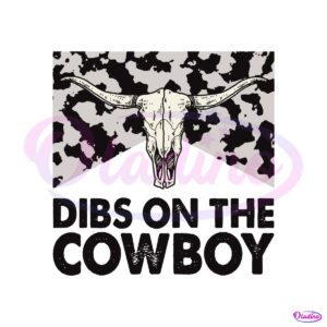 dibs-on-the-cowboy-western-bullhead-svg-digital-cricut-file