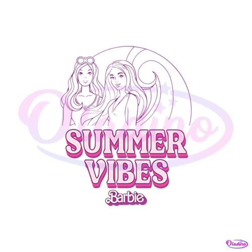 barbie-summer-vibes-svg-barbie-girls-svg-cutting-digital-file