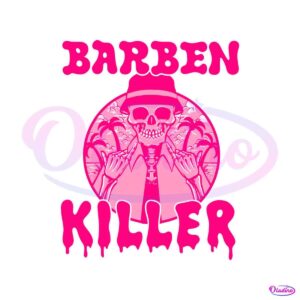 barben-killer-svg-skeleton-barbie-svg-cutting-digital-file