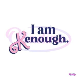 i-am-kenough-svg-ken-barbie-movie-svg-digital-cricut-file