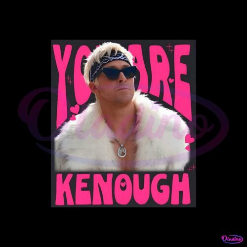 you-are-kenough-png-mattel-barbie-movie-png-download