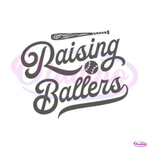 raising-ballers-baseball-mom-svg-graphic-design-file