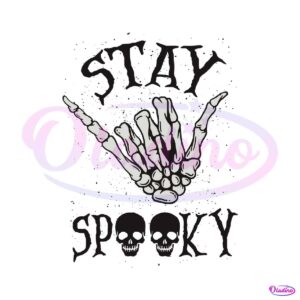 stay-spooky-skeleton-hands-halloween-svg-file-for-cricut