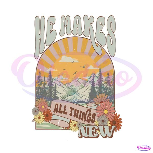 he-makes-all-things-new-bible-verse-png-design-file