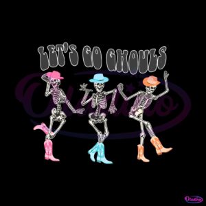 lets-go-ghouls-skeleton-halloween-svg-graphic-design-file