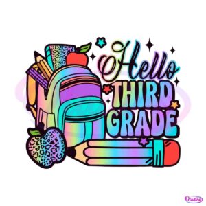 hello-third-grade-svg-back-to-school-svg-digital-cricut-file