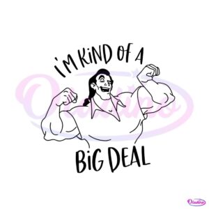 im-kind-of-a-big-deal-gaston-disney-svg-for-cricut-files