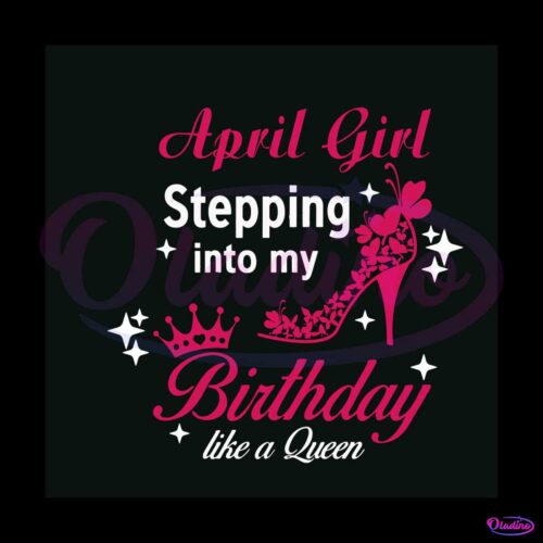 girl-stepping-into-my-birthday-like-a-queen-svg-digital-file