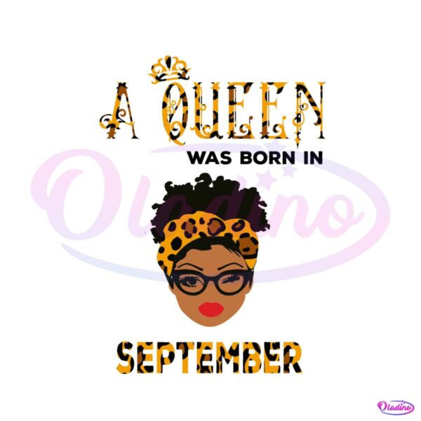 a-queen-was-born-in-september-svg-cutting-digital-file