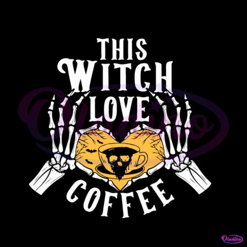 this-witch-love-coffee-halloween-best-design-svg-digital-files