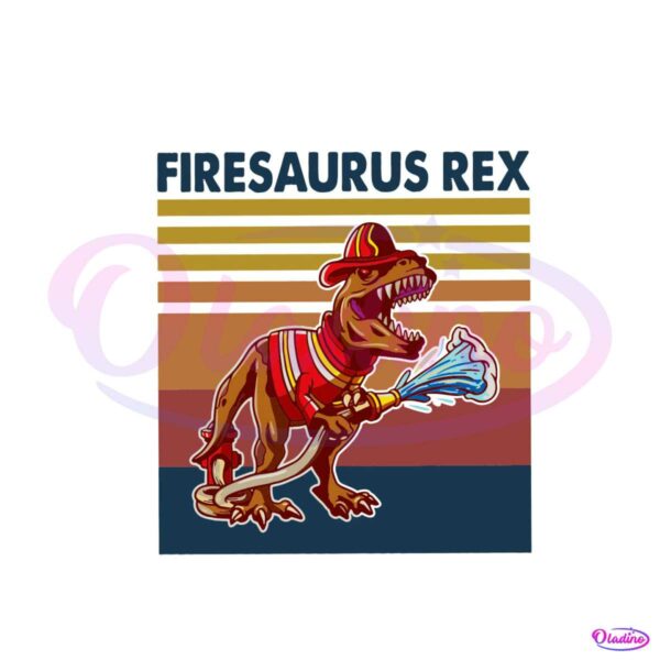 funny-firesaurus-rex-svg-firefighter-jobs-svg-digital-file