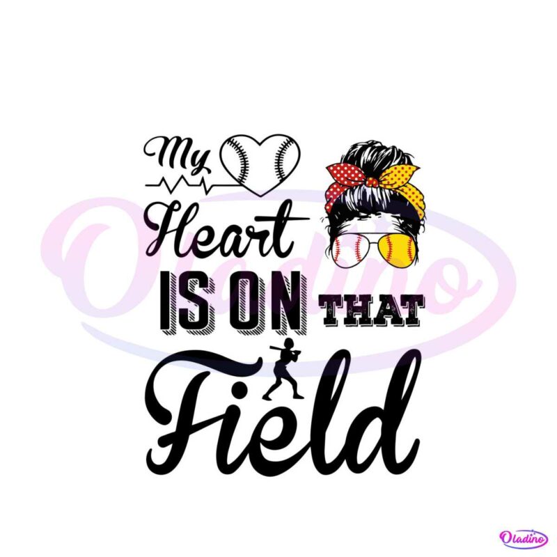 my-heart-is-on-that-field-svg-basseball-girl-svg-cricut-file