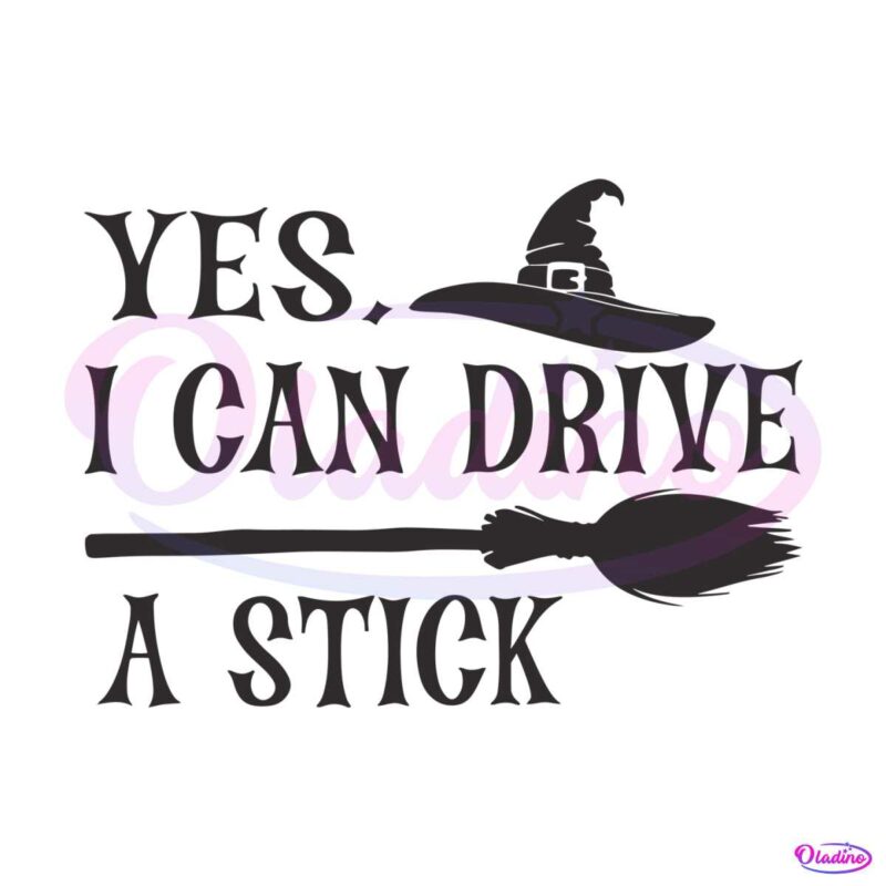 yes-i-can-drive-a-stick-halloween-svg-graphic-design-file
