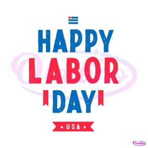 happy-labor-day-usa-svg-workers-day-svg-digital-file