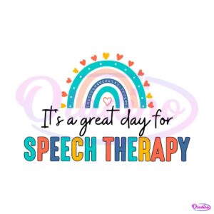 its-a-great-day-to-speech-therapy-svg-graphic-design-file