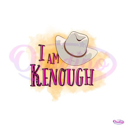 must-have-i-am-kenough-ken-quotes-png-download