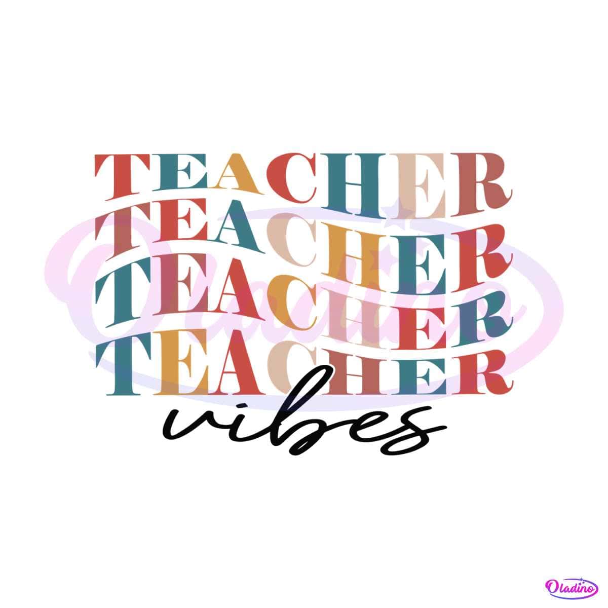 Retro Teacher Vibes SVG Funny Teacher Life SVG File For Cricut