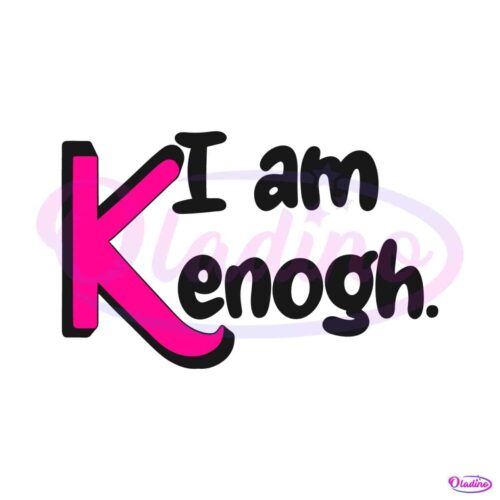 trendy-i-am-kenough-ken-barbie-svg-cutting-digital-file