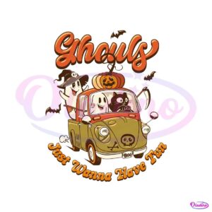 ghouls-just-wanna-have-fun-halloween-png-download