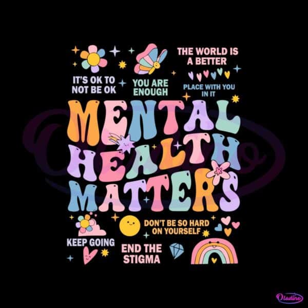 mental-health-matters-svg-positive-message-svg-digital-file