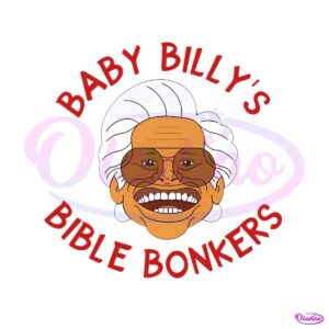 baby-billys-bible-bonkers-funny-character-svg-digital-file