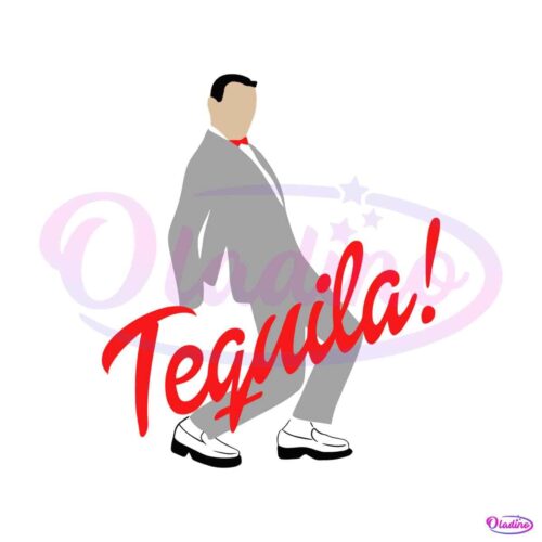 tequila-tribute-to-paul-reubens-rest-in-peace-svg-file-for-cricut