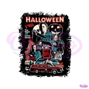 michael-myers-halloween-the-night-he-came-home-svg-file